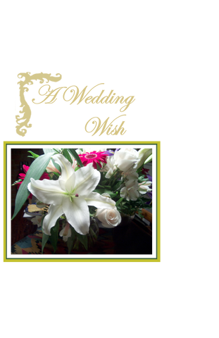 A Wedding Wish, Lilies